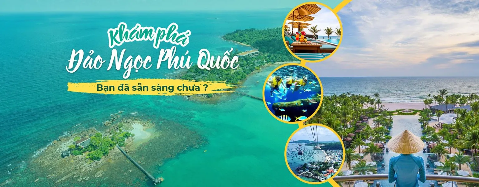 TOUR KHÁM PHÁ PHÚ QUỐC (4N3Đ + 3N2Đ) — Phú Quốc, Việt Nam