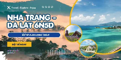 NHA TRANG – ĐÀ LẠT 6D5N