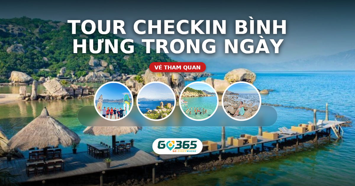 Tour checkin Bình Hưng trong ngày
