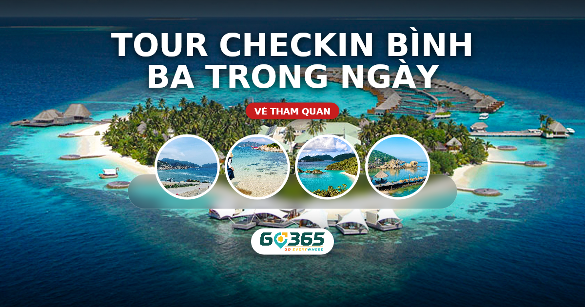 Tour checkin Bình Ba trong ngày