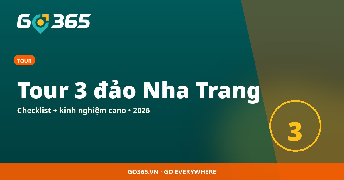 Tour 3 đảo Nha Trang bằng cano 2026